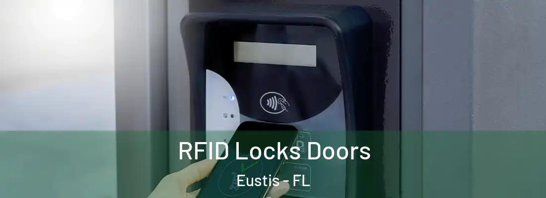 RFID Locks Doors Eustis - FL